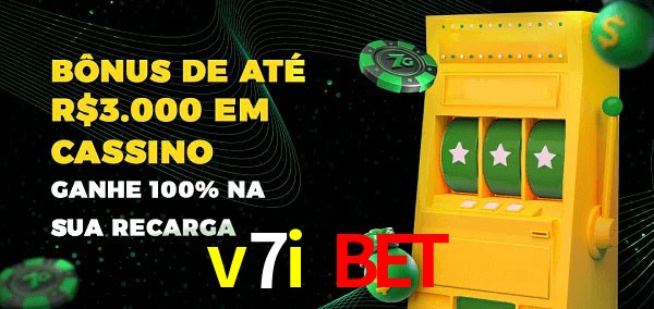 v7i bet melhor bônus de depósito